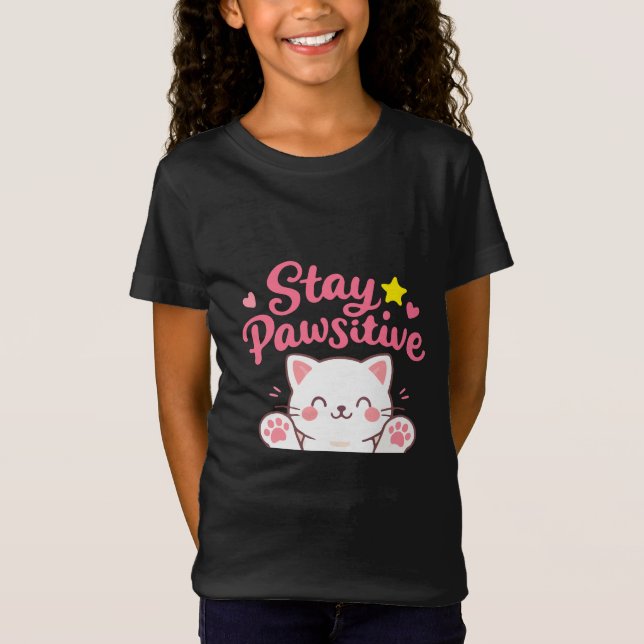 Camiseta Stay Pawsitive – Cute Cat Motivational Quote Desig (Anverso)