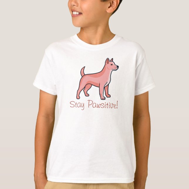 Camiseta Stay pawsitive Dog (Anverso)