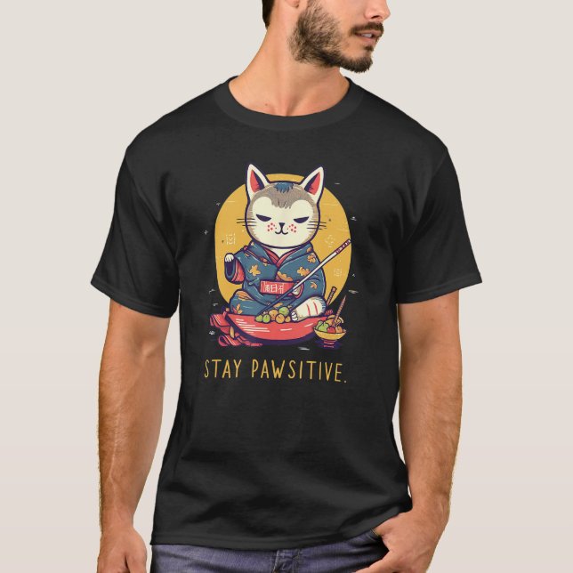 Camiseta Stay Pawsitive  perfect sarcastic for Cat (Anverso)