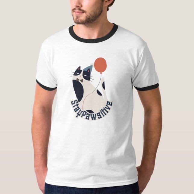 Camiseta Stay Pawsitive Tuxedo Cat Birthday Party Gift (Anverso)