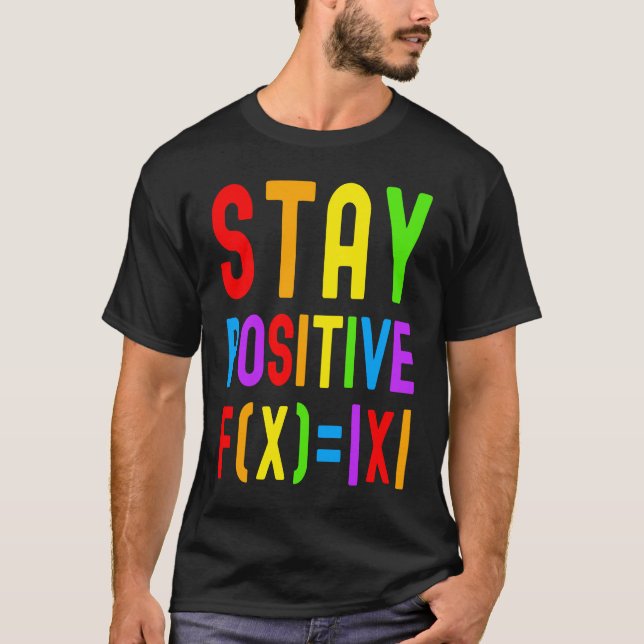 Camiseta Stay Positive  Rainbow Math  Kids Math Math Kids (Anverso)
