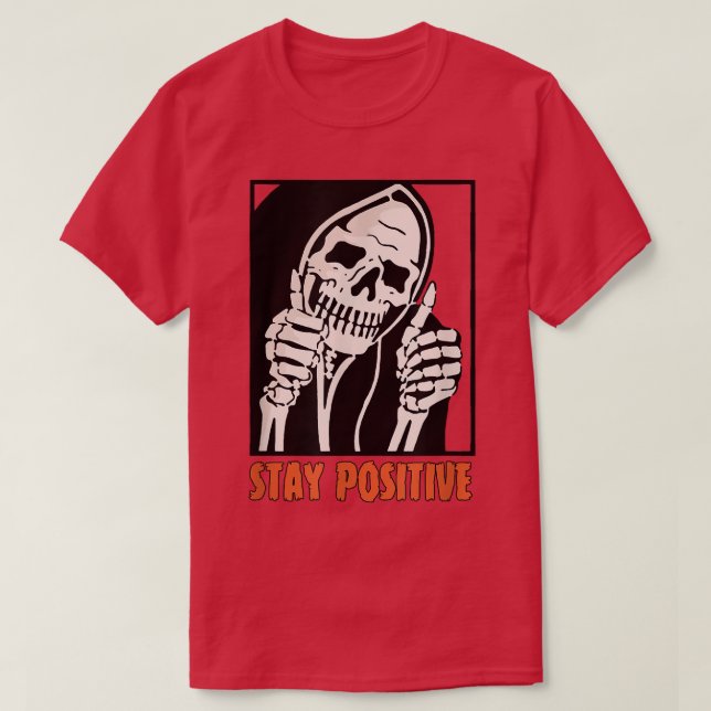Camiseta Stay Positive Skeleton Thumbs Up Spooky Halloween  (Diseño del anverso)