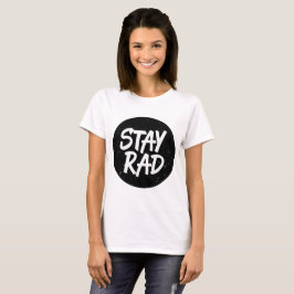 Camiseta Stay Rad