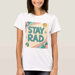 Camiseta "Stay Rad" Graphic with Retro Sports Elements