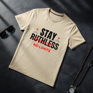 Camiseta Stay Ruthless No Limits T-Shirt | Savage Alpha Gym