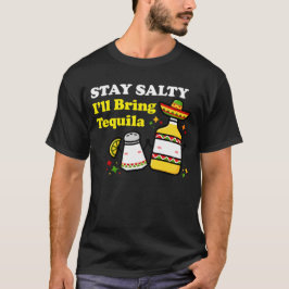 Camiseta Stay Salty I'll Bring Tequila