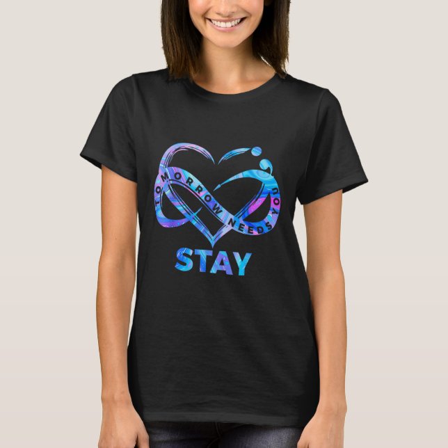 Camiseta Stay Tomorrow Needs You Semicolon Suicide Preventi (Anverso)
