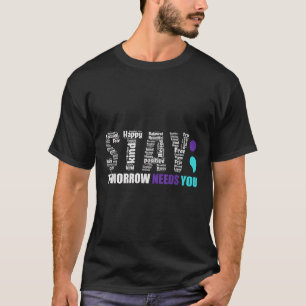 Camiseta Stay Tomorrow Te Necesita Semicolon Suicide Preven
