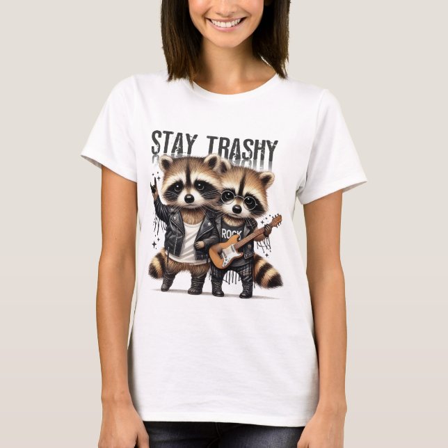 Camiseta Stay Trashy  (Anverso)
