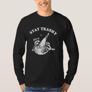 Camiseta Stay Trashy Funny Raccoon Trash Panda Raccoon Meme