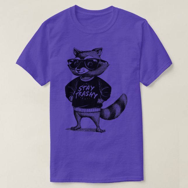 Camiseta Stay Trashy Raccoon (Diseño del anverso)