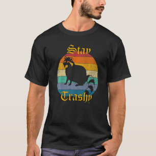 Camiseta Stay Trashy Raccoon Para Mujeres Retro Trash Possu