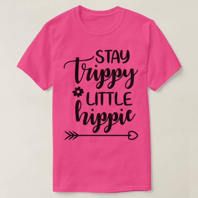 Camiseta Stay Trippie Little Hippie (Diseño del anverso)