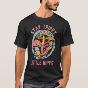 Camiseta Stay Trippy Little Hippie Retro Mushrooms Vintage