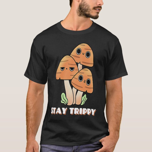 Camiseta Stay Trippy Mushrooms Face Happy Trip Psychedelic  (Anverso)