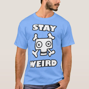 Camiseta Stay Weird