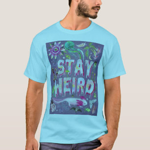 Camiseta Stay Weird