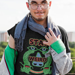 Camiseta Stay Weird Funny Alien Monster Guy Hilarious Style