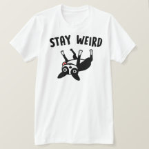 Stay Weird Funny Boston Terrier