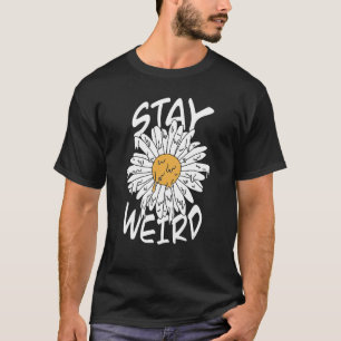 Camiseta Stay Weird Retro Trippy Grime Aesthetic Daisy Flow
