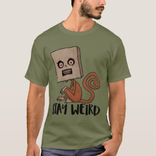 Camiseta Stay Weird Sack Monkey