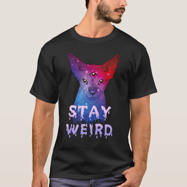 Camiseta Stay Weird Sphynx Cat Tres Ojos Cat (Anverso)