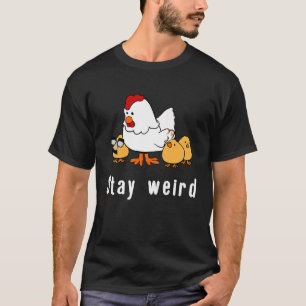 Camiseta Stay Weird Weirdo Chicken Costume Máscara