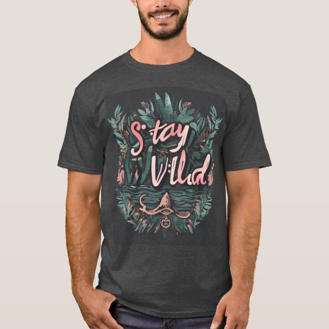 CAMISETA STAY WILD (Anverso)