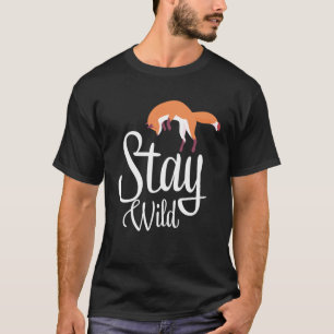 Camiseta Stay Wild Fox Wild Animal