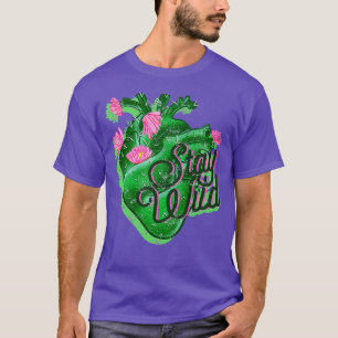 CAMISETA STAY WILD HEART