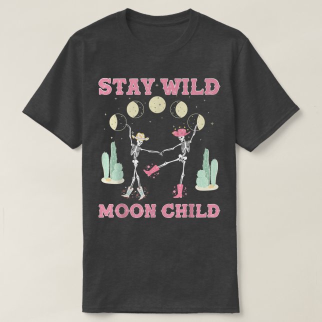 Camiseta Stay Wild Moon Child Witchy Skeletons Country West (Diseño del anverso)