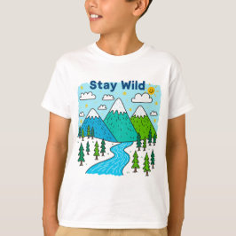 Camiseta Stay Wild Mountain River Kids Art Design