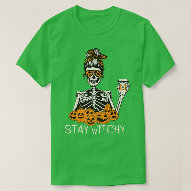 Camiseta Stay Witchy Skeleton Bebe Messy Bun Leopard Ha (Diseño del anverso)