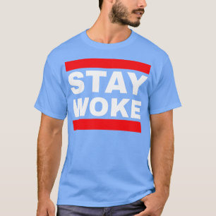 Camiseta Stay Woke