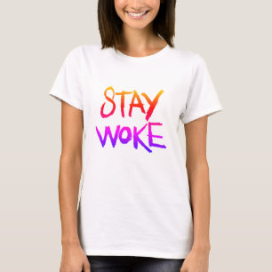 Camiseta Stay Woke T-Shirt