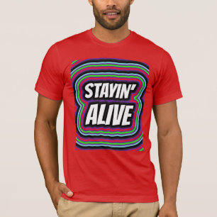 CAMISETA STAYIN' ALIVE RETRO DISCO HORARIOS DE CUMPLEAÑOS