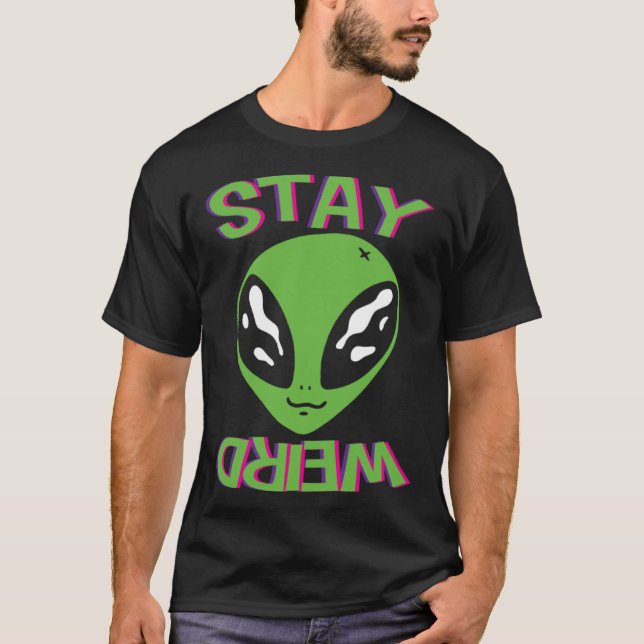 Camiseta Stays Weird Alien (Anverso)