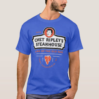 Camiseta Steakhouse de Chet Ripley - Viejo 96 er