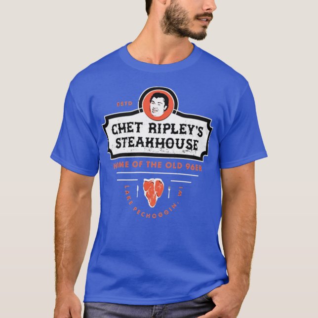 Camiseta Steakhouse de Chet Ripley - Viejo 96 er (Anverso)