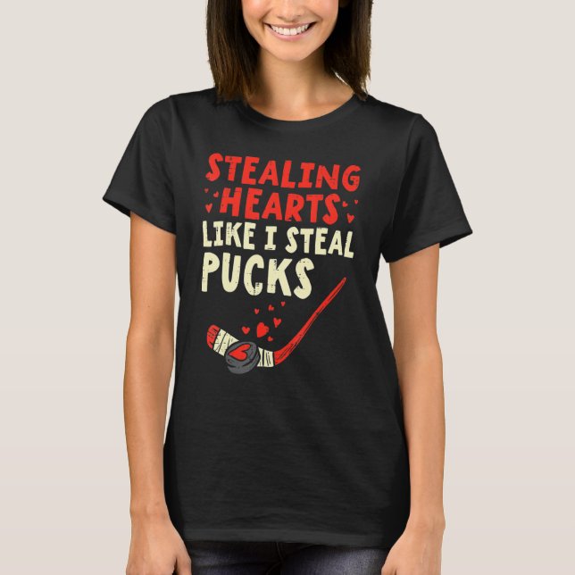 Camiseta Stealing Heart Like I Steal Pucks Valentines Day H (Anverso)