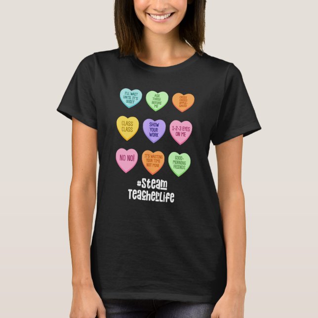 Camiseta Steam Teacher Valentines Day Conversation Heart Sc (Anverso)