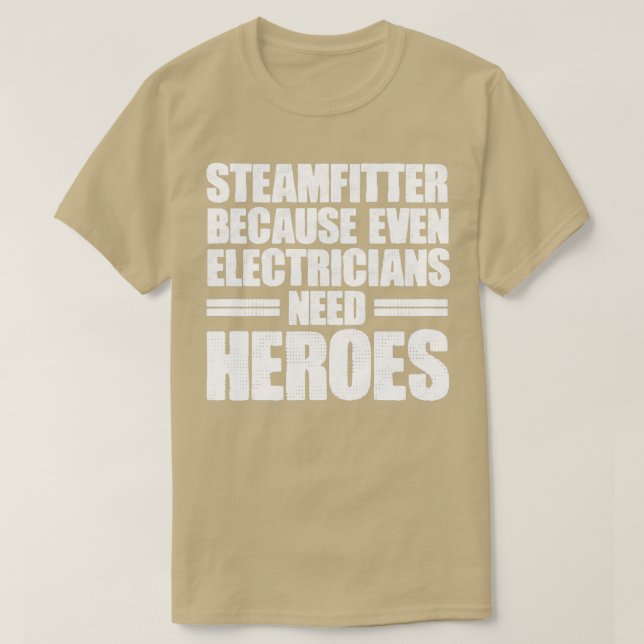 Camiseta Steamfitter Los Héroes Electricistas Funny Steam P (Diseño del anverso)