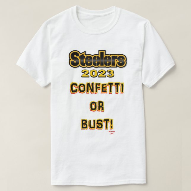 Camiseta Steelers Confetti o Bust (Diseño del anverso)