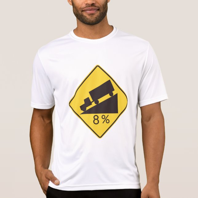Camiseta Steep Grade Traffic Sign Trucking Hauling Caution (Anverso)