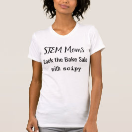 Camiseta STEM Moms Bake Sale T-Shirt