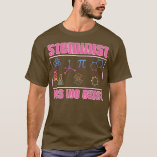 Camiseta Steminist Yes we existo