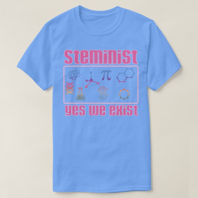 Camiseta Steminist Yes we existo (Diseño del anverso)