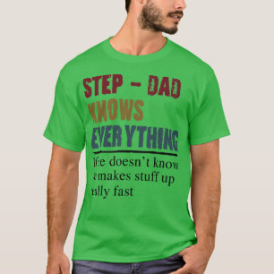 Camiseta Step Dad conoce todo lo que el regalo del Día del
