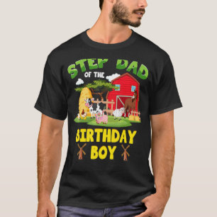 Camiseta Step Dad Of The Birthday Boy Farm Animals Barnyard