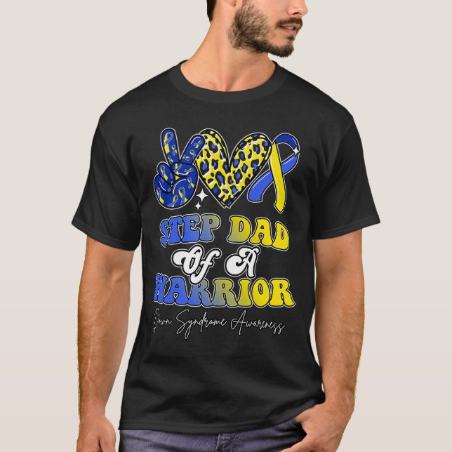 Camiseta Step Dad Warrier Down Syndrome Awareness Family (Anverso)